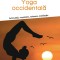 Yoga occidentală Articulații, respirație... P.V. Marchesseau, Ed. Sens, 2024