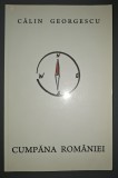 Calin Georgescu - Cumpăna Rom&acirc;niei - Carte Politică, Editura Logos, Coperta Broșată, Stare Buna