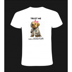 Tricou Trust me i am a DOGTOR, 100% bumbac, cod produs T10