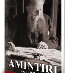 Amintiri (Vol. 1) 1872-1910 - Paperback brosat - Alexandru Tzigara-Samurcaș - Paul Editions