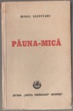 Mihail Sadoveanu - Pauna-Mica (editie princeps)