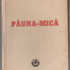 Mihail Sadoveanu - Pauna-Mica (editie princeps)