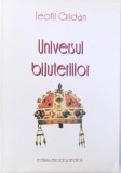 UNIVERSUL BIJUTERIILOR - TEOFIL GRIDAN