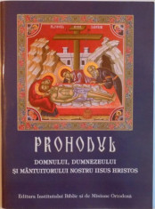 PROHODUL DOMNULUI, DUMNEZEULUI SI MANTUITORULUI NOSTRU IISUS HRISTOS, 2011 foto