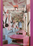 Hot clubs &amp; bars Bucharest