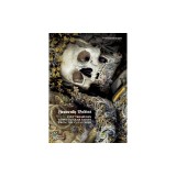 Heavenly Bodies: Cult Treasures &amp; Spectacular Saints from the Catacombs