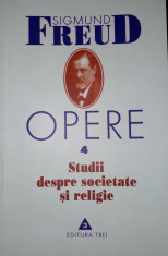 S. Freud - Opere 4 (Studii despre societate si religie) foto