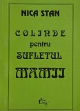 Colinde pentru sufletul mamii - Nica Stan (cu dedicatie)