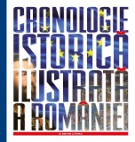 Cumpara ieftin Cronologie istorică ilustrată a Rom&acirc;niei