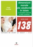 Dimensiuni morale ale casatoriei in Islam - Virgil Nicolae - Paideia
