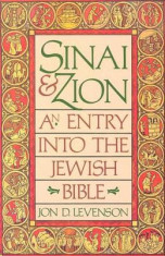 Sinai and Zion: An Entry Into the Jewish Bible foto