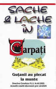 Caseta Sache &amp; Lache &lrm;&ndash; Sache &amp; Lache &Icirc;n Carpați, originala, holograma
