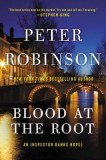 Blood at the Root: An Inspector Banks Novel