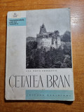 monumentele patriei noastre - cetatea bran - din anul 1963