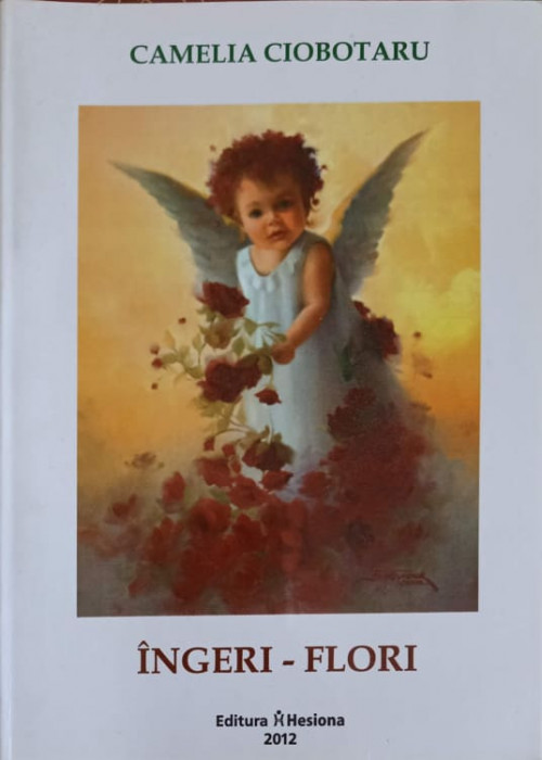 INGERI - FLORI. POEZII PENTRU COPII-CAMELIA CIOBOTARU-247224
