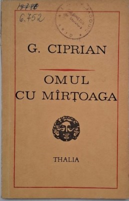 Omul cu martoaga - G. Ciprian foto