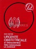 Urgente obstetricale si imbolnavirile nou-nascutilor la animale - 1976 - Ioan Boitor (D146)
