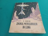 ZBORUL MERIȘORULUI &Icirc;N LUNĂ / V. ROSIN / 1963* 3 2 5