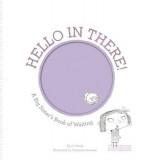 Hello in There! | Jo Witek