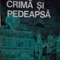 F. Dostoievski - Crima si pedeapsa (editia 1972)