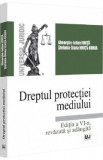 Dreptul protectiei mediului Ed.6 - Gheorghe-Iulian Ionita, Stefania Diana Ionita-Burda, 2024
