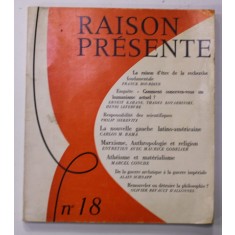RAISON PRESENTE , REVUE TRIMESTRIELLE , NR. 18 - AVRIL , MAI , JUIN , 1971