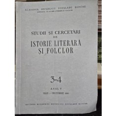 Studii si Cercetari de Istorie Literara si Folclor nr.3-4/1956