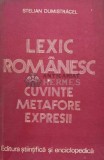Cumpara ieftin Lexic romanesc. Cuvinte, metafore, expresii (cu dedicație) - 1980 - Stelian Dumistracel (O13)