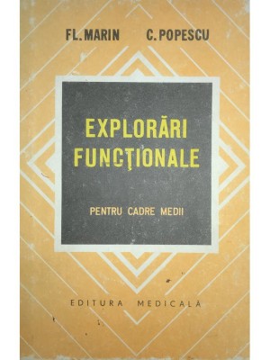Fl. Marin - Explorari functionale pentru cadre medii, editia a II-a (Editia: 1978) foto