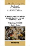 Tendinte ale cunoasterii si dezvoltarii sociale in secolul XXI - Lucian Marina, Mihai Pascaru, Bogdan-Nicolae Mucea