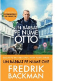 Un barbat pe nume Ove | editie tie-in - Fredrik Backman