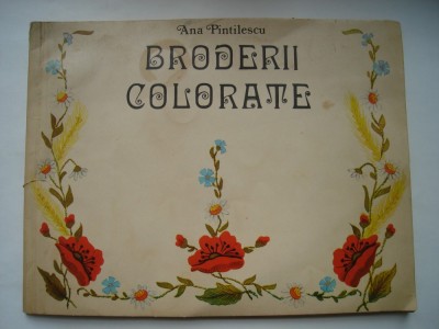 Broderii colorate - Ana Pintilescu foto