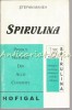 Spirulina - Stefan Manea, Hofigal, Medicina alternativa, brosata, 108 pagini