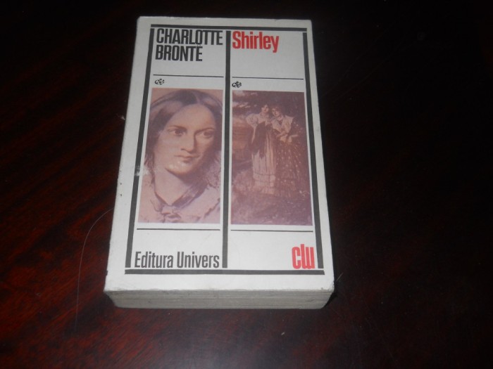 Shirley - Charlotte Bronte,1974,Ed. Univers
