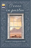 O voce in pustiu - Grace Livingston Hill