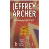 Jeffrey Archer - Primul intre egali - 124986