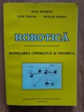 Negrean Vuscan Haiduc Robotica Modelarea cinematica si dinamica ed Didactica Pedagogica