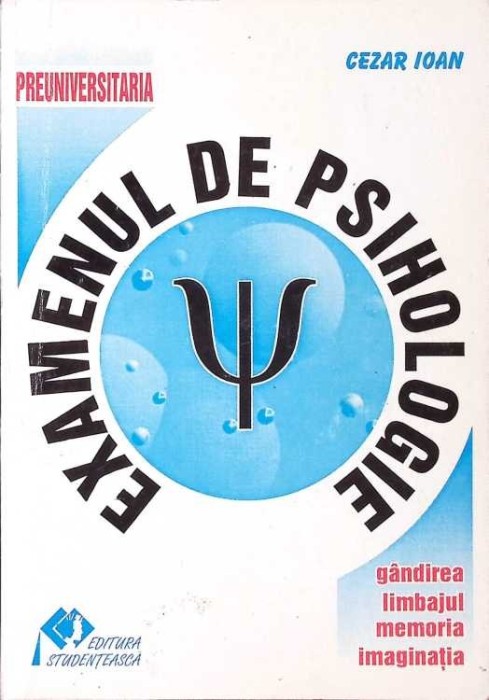 EXAMENUL DE PSIHOLOGIE-CEZAR IOAN-267484