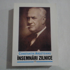 INSEMNARI ZILNICE Vol.X * 1 ianuarie - 20 noiembrie 1942 / 1 ianuarie - 1 februarie, 30 martie - 22 aprilie 1944 - CONSTANTIN ARGETOIANU