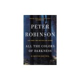 All the Colors of Darkness: An Inspector Banks Novel