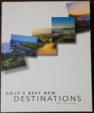 GOLF&#039;S BEST NEW DESTINATIONS -BRIAN MCCALLEN