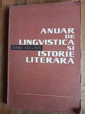 Anuar de lingvistica si istorie literara (tomul XXV)- Vasile Arvinte foto
