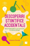 Cumpara ieftin Descoperiri stiintifice accidentale | Graeme Donald