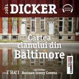 Cartea clanului din Baltimore - Audiobook - Jo&euml;l Dicker