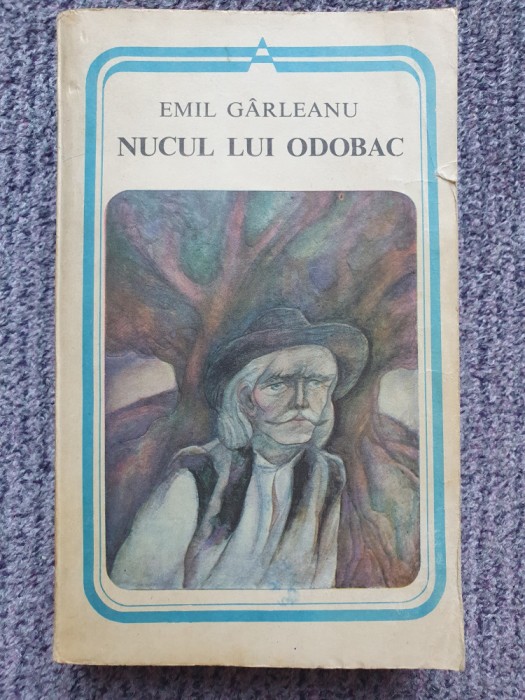 Emil Garleanu - Nucul lui Odobac, 1982, 445 pag, stare buna