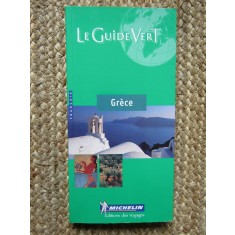 GRECE - LE GUIDE VERT MICHELIN