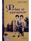 Mark Twain - Print si cersetor (Editia: 2018)