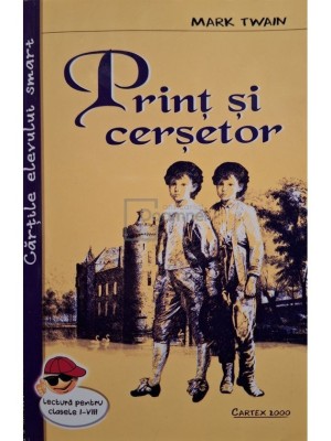 Mark Twain - Print si cersetor (Editia: 2018) foto