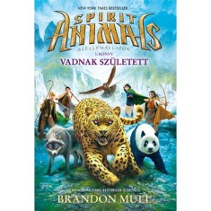 Szellem&amp;aacute;llatok 1. - Vadnak sz&amp;uuml;letett - Brandon Mull foto