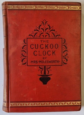 THE CUCKOO CLOCK by MRS. MOLESWORTH , 1885 foto